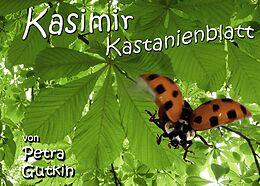 E-Book (epub) Kasimir Kastanienblatt von Petra Gutkin