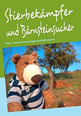 E-Book (epub) Stierbekämpfer und Bärnsteinsucher von Gitta Gampe