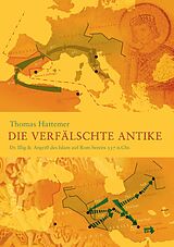 E-Book (epub) Die verfälschte Antike von Thomas Hattemer
