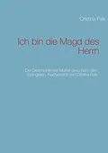 E-Book (epub) Ich bin die Magd des Herrn von Cristina Falk
