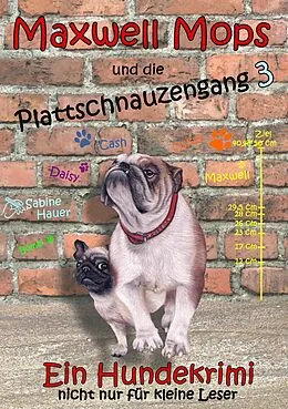 E-Book (epub) Maxwell Mops und die Plattschnauzengang 3 von Sabine Hauer