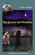 E-Book (epub) B.E.N. - Der Schatz vom Kalkberg von Frank Lehmann