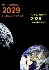 E-Book (epub) 2029 Freitag der 13. April von Herbert Glatt, Ralf Bernd Herden