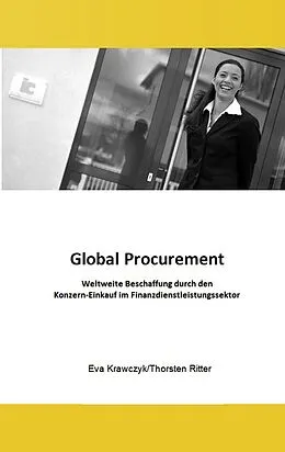 E-Book (epub) Global Procurement von Eva Krawczyk, Thorsten Ritter