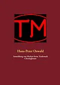 E-Book (epub) Anmeldung von Marken beim Trademark Clearinghouse von Hans-Peter Oswald