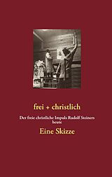 E-Book (epub) frei + christlich - Eine Skizze von Volker Lambertz