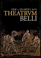 E-Book (epub) Theatrum Belli von Erik V. Grawert-May