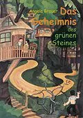 E-Book (epub) Das Geheimnis des grünen Steines von Angela Brauer