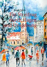 E-Book (epub) Ein Streifzug durch Hagen und Umgebung von Gisela Polzin