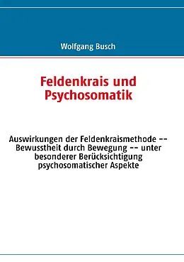 E-Book (epub) Feldenkrais und Psychosomatik von Wolfgang Busch