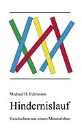 E-Book (epub) Hindernislauf von Michael H. Fuhrmann