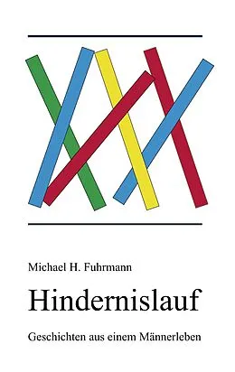 E-Book (epub) Hindernislauf von Michael H. Fuhrmann