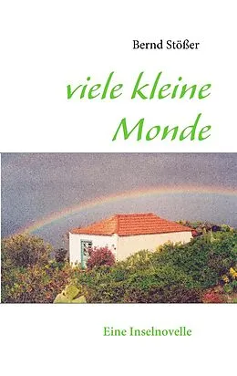 E-Book (epub) viele kleine Monde von Bernd Stößer