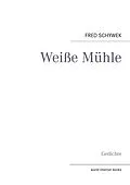 E-Book (epub) Weiße Mühle von Fred Schywek