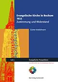 E-Book (epub) Evangelische Kirche in Bochum 1933 von Günter Brakelmann