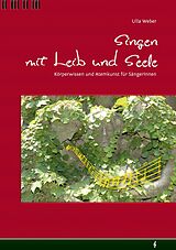 E-Book (epub) Singen mit Leib und Seele von Ulla Weber
