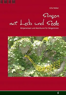 E-Book (epub) Singen mit Leib und Seele von Ulla Weber