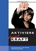 E-Book (epub) Aktiviere deine Kraft von Clemens Maria Mohr