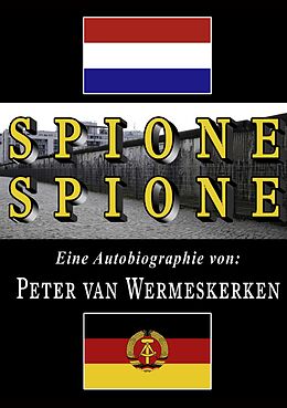 E-Book (epub) Spione, Spione von Peter van Wermeskerken
