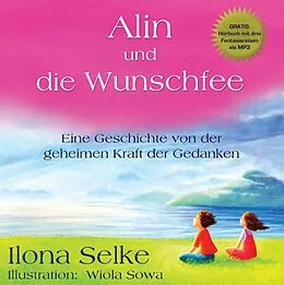 E-Book (epub) Alin und die Wunschfee von Ilona Selke