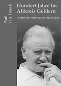 E-Book (epub) Hundert Jahre im Altkreis Geldern von Paul van Treeck