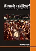 E-Book (epub) Wie werde ich Millionär? von Josef Prestel