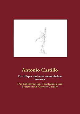 E-Book (epub) Der Körper und seine anatomischen Grenzen von Antonio Castillo