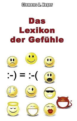 E-Book (epub) Lexikon der Gefühle von Clemens A. Koger
