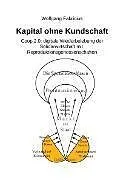 E-Book (epub) Kapital ohne Kundschaft von Wolfgang Fabricius