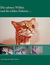 E-Book (epub) Die zahmen Wilden und die wilden Zahmen ... von Maria Falkena-Roehrle