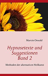 E-Book (epub) Hypnosetexte und Suggestionen. Band 2 von Marvin Oswald