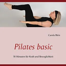 E-Book (epub) Pilates basic von Carola Bleis