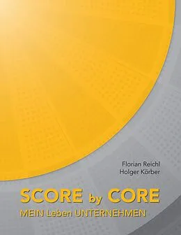 E-Book (epub) Score by Core von Florian Reichl, Holger Körber