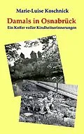 E-Book (epub) Damals in Osnabrück von Marie-Luise Koschnick