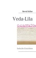 E-Book (epub) Veda-Lila von Bernd Stößer