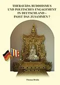 E-Book (epub) Theravada Buddhismus und politisches Engagement in Deutschland - passt das zusammen? von Thomas Bruhn