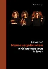 E-Book (epub) Einsatz von Namensgebärden im Gebärdensprachkurs in Bayern von Kerstin Mackevicius