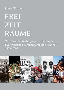 E-Book (epub) Frei · Zeit · Räume von Janne Gärtner