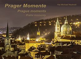 Fester Einband Prager Momente von Kai Michael Neuhold
