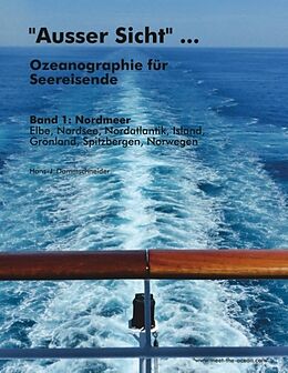 Kartonierter Einband &quot;Ausser Sicht&quot; ... Ozeanographie für Seereisende von Hans-J. Dammschneider