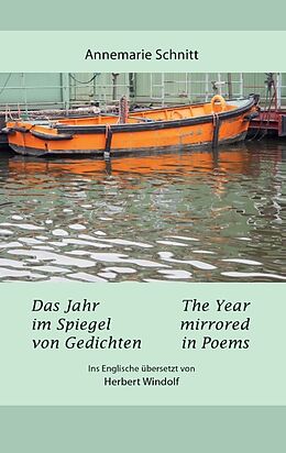 Kartonierter Einband Das Jahr im Spiegel von Gedichten - The Year mirrored in Poems von Annemarie Schnitt