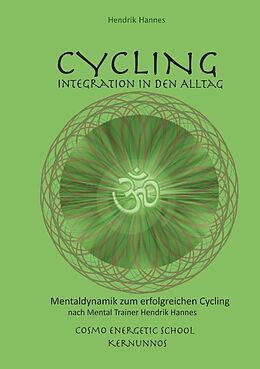 Kartonierter Einband CYCLING - Integration in den Alltag von Hendrik Hannes