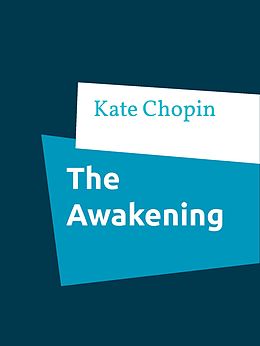 E-Book (epub) The Awakening von Kate Chopin