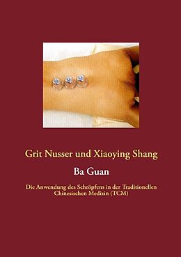 Kartonierter Einband Ba Guan von Grit Nusser, Xiaoying Shang