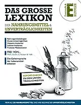 Kartonierter Einband Das Große Lexikon der Nahrungsmittel & Unverträglichkeiten von 