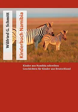E-Book (epub) Kinderbuch Namibia von Wilfried G. Schmitt