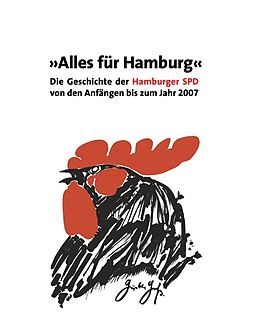 E-Book (epub) Alles für Hamburg von Christoph Holstein, Christel Oldenburg, Meik Woyke