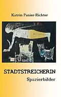 E-Book (epub) Stadtstreicherin von Katrin Panier-Richter