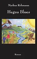 E-Book (epub) Hegau Blues von Markus Rehmann