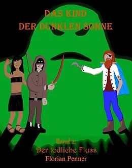 E-Book (epub) Das Kind der dunklen Sonne von Florian Penner